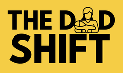 The Dad Shift